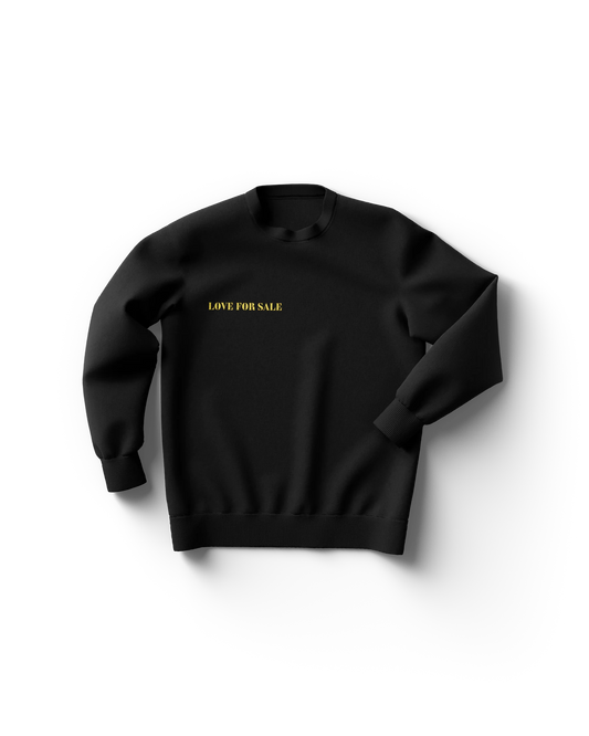 Love for Sale Signature Crewneck Sweatshirt